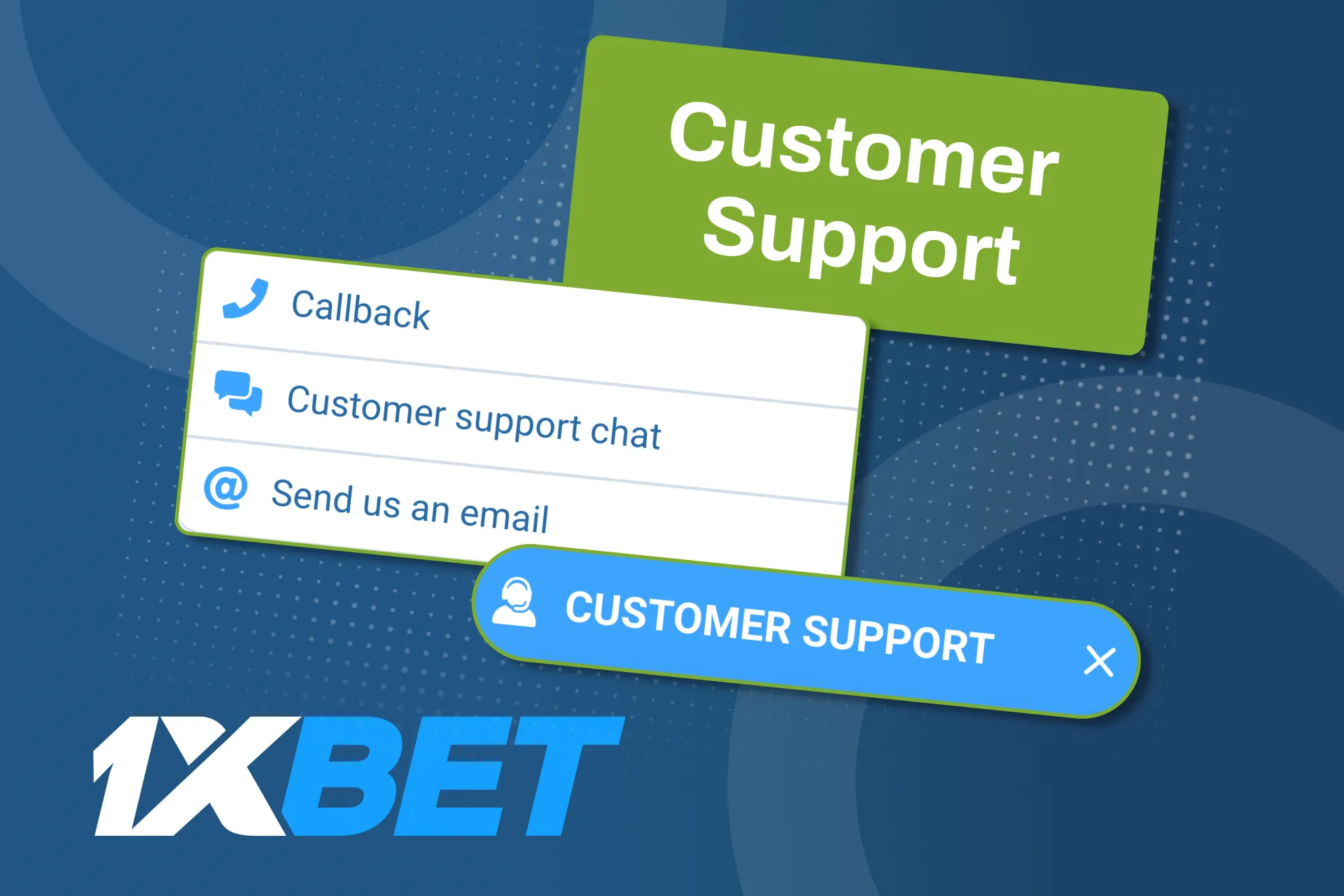 1xBet সাইটে বা অ্যাপে বাজি ধরতে আপনার কোনো সমস্যা হলে নির্দ্বিধায় আমাদের গ্রাহক সহায়তার সাথে যোগাযোগ করুন।