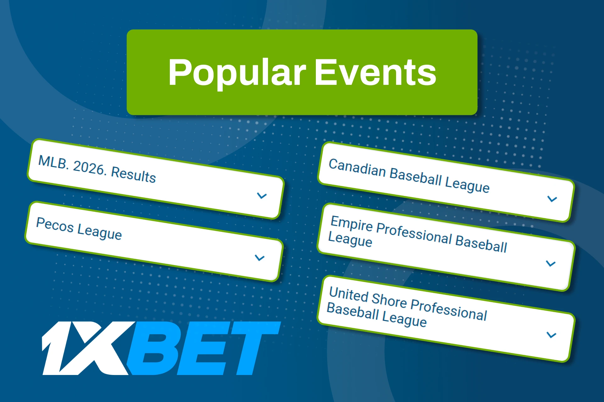 1xBet-এ জনপ্রিয় বেসবল লিগগুলিতে বাজি ধরুন এবং প্রাক ম্যাচ এবং লাইভ ফর্ম্যাটে শীর্ষ ইভেন্টগুলিতে অ্যাক্সেস উপভোগ করুন।